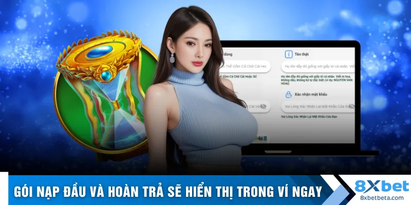 Các gói nạp đầu và hoàn trả sẽ hiển thị trong ví ngay